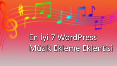 En İyi 7 WordPress Müzik Ekleme Eklentisi