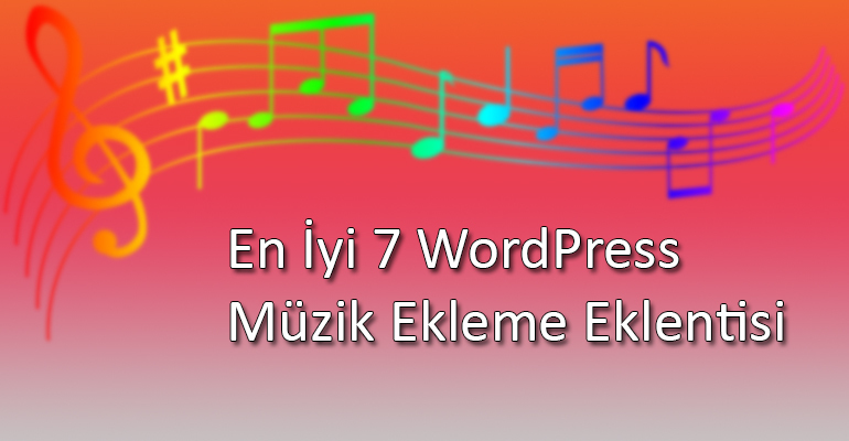 En İyi 7 WordPress Müzik Ekleme Eklentisi 1 En İyi 7 WordPress Müzik Ekleme Eklentisi