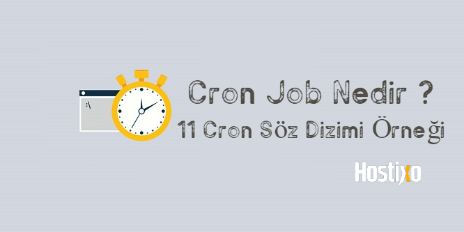 Cron Job Nedir ? 11 Cron Söz Dizimi Örneği 1