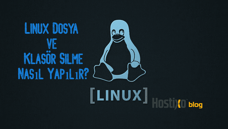 Linux Dosya ve Klasör Silme Nasıl Yapılır? 1 Linux Dosya ve Klasör Silme Nasıl Yapılır? 1
