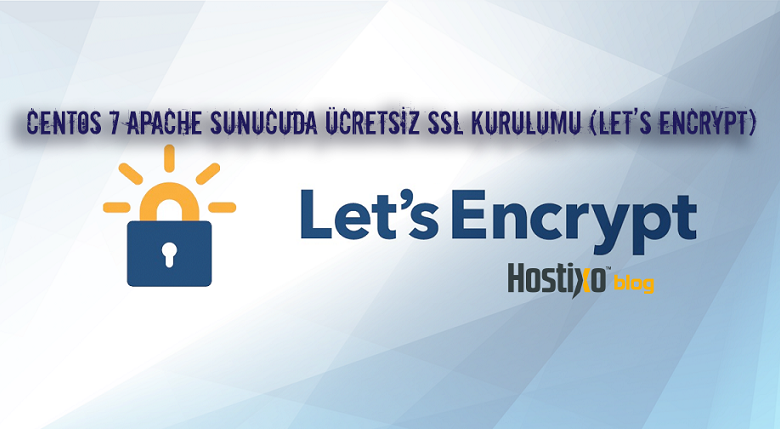 CentOS 7 Apache Sunucuda Ücretsiz SSL Kurulumu ( Let’s Encrypt ) 1