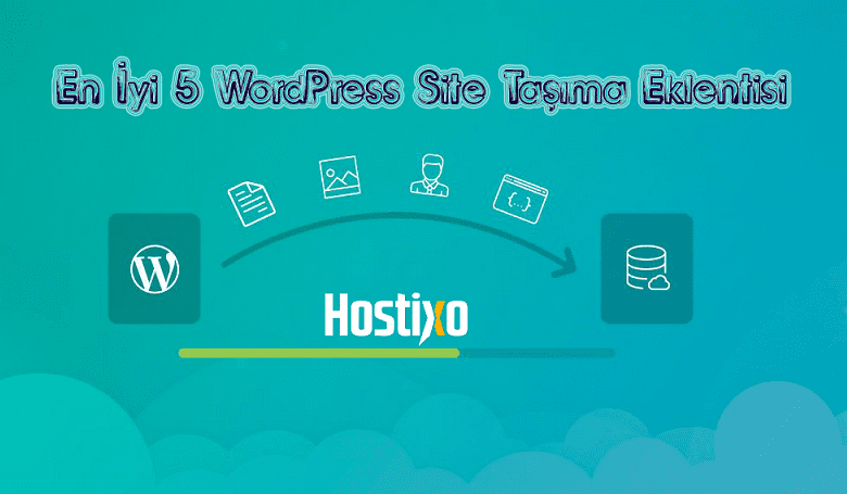 En İyi 5 WordPress Site Taşıma Eklentisi 1 En İyi 5 WordPress Site Taşıma Eklentisi 1