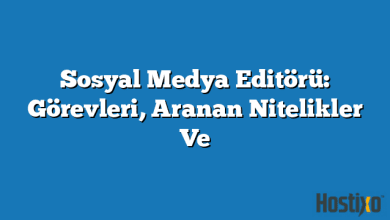 Sosyal Medya Editörü: Görevleri, Aranan Nitelikler Ve 2026 4 Sosyal Medya Editörü: Görevleri, Aranan Nitelikler Ve